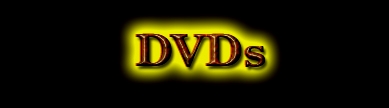 DVDs